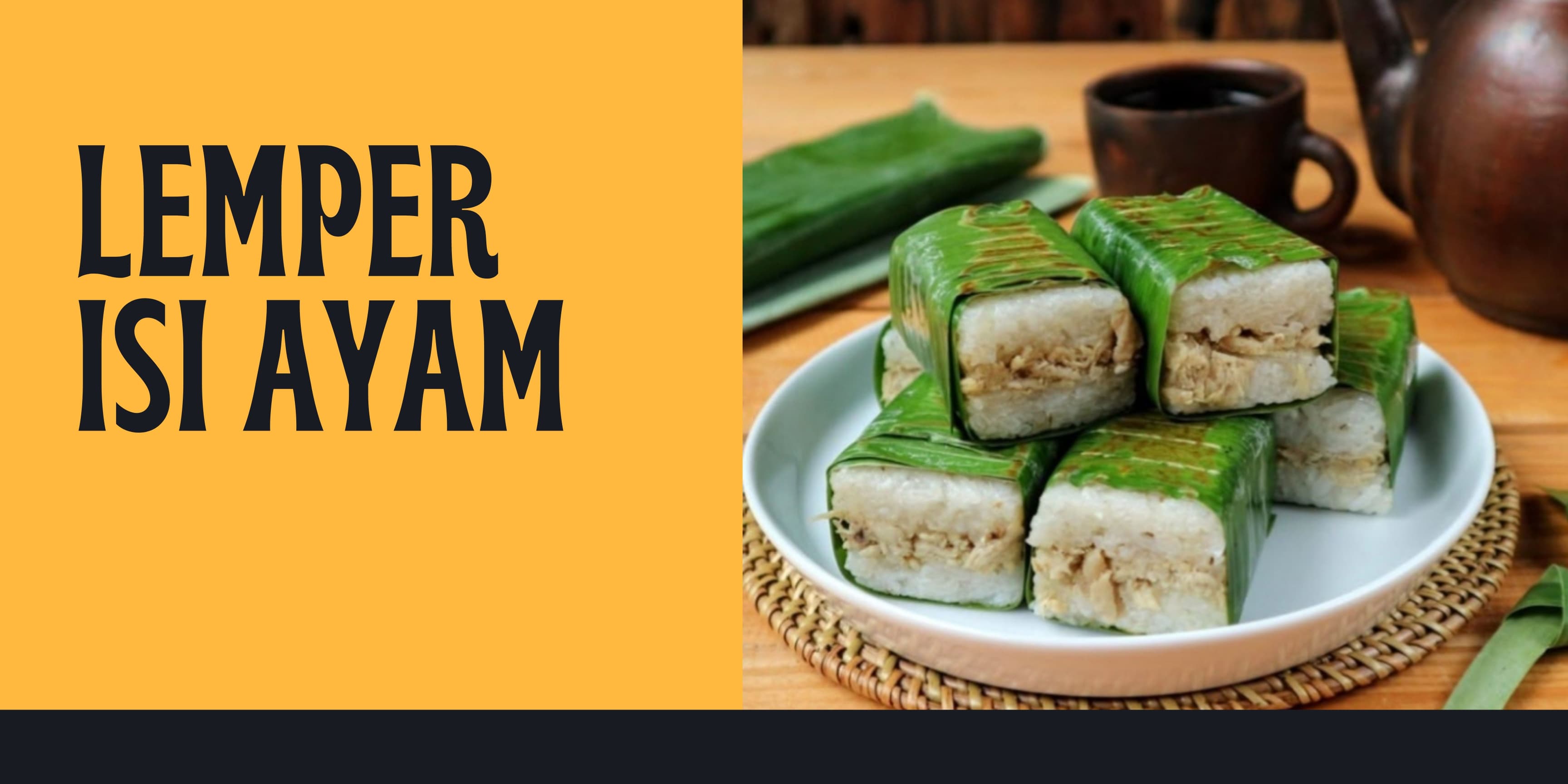 Read more about the article Lemper Ayam Kukus
